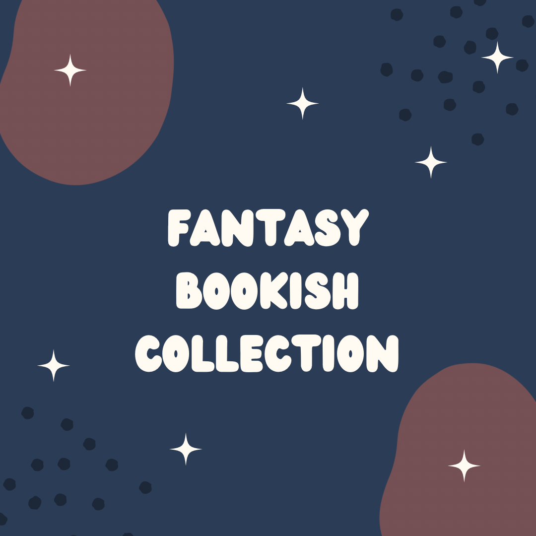 Fantasy Bookish Collection